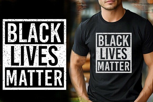 BLACK LIVES MATTER TSHIRT DESIGN: Powerful Apparel for Purpose