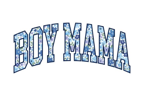 Boy Mama Floral Typography: A Designer's Guide to Its Charm