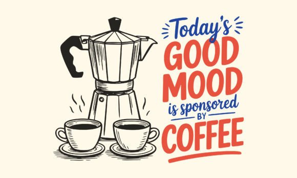 Coffee Good Mood: A Hand-drawn Design for Every Project