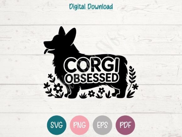 Corgi Obsessed: Versatile Design Files for Crafters