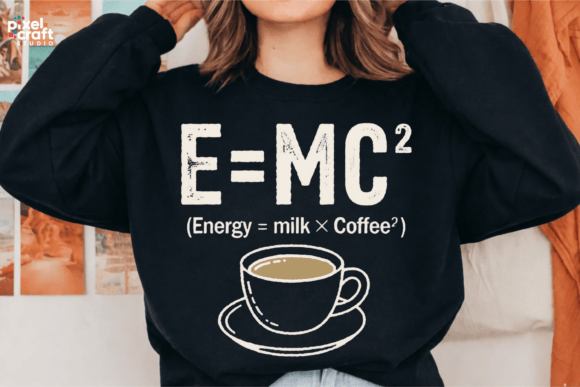 E = MC² Coffee PNG: A Clever Design for Caffeine Lovers