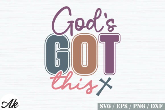 God's Got This: A Faith-Inspired SVG for Creative Projects