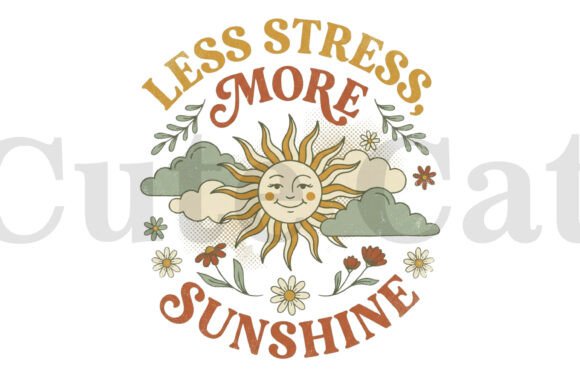 Less Stress More Sunshine PNG Design: Your Vibrant Creative Asset