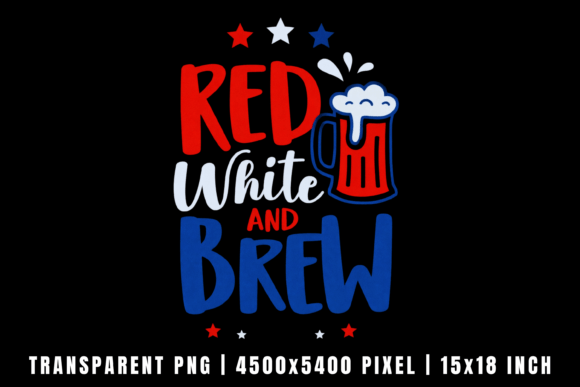 Red White and Brew: A Festive Design for Patriotic Projects