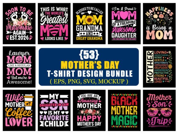 Stylish Mother's Day Graphics: 53 Designs for POD Success